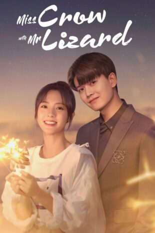 Miss Crow with Mr. Lizard (2021) กระตุกรัก หัวใจไฟช็อต